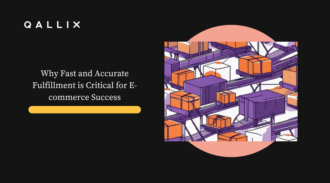 Why Fast and Accurate Fulfillment is Critical for E-commerce Success