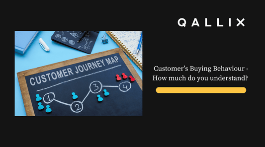 Customers' Buying Behaviour - How much do you understand? | Qallix